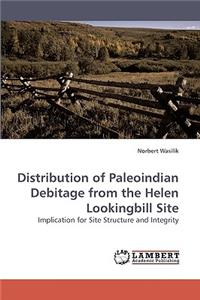 Distribution of Paleoindian Debitage from the Helen Lookingbill Site