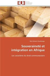 Souveraineté Et Intégration En Afrique