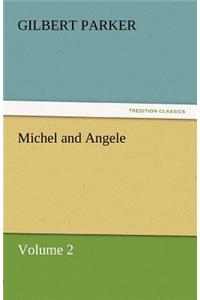 Michel and Angele - Volume 2