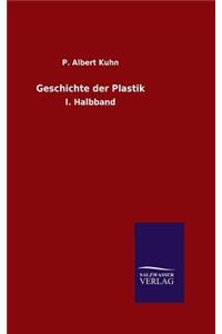 Geschichte der Plastik