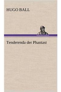 Tenderenda Der Phantast