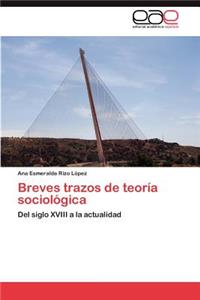 Breves Trazos de Teoria Sociologica