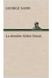 La dernière Aldini Simon