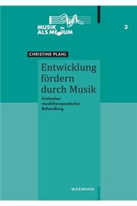 Entwicklung fördern durch Musik