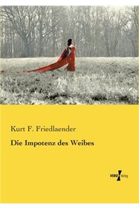 Impotenz des Weibes