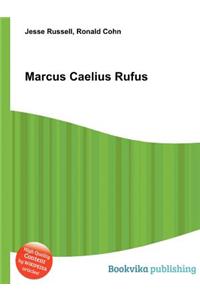 Marcus Caelius Rufus