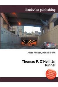 Thomas P. O'Neill Jr. Tunnel