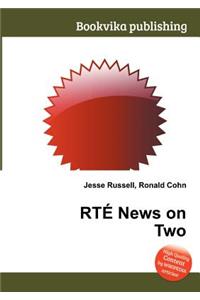 Rte News on Two