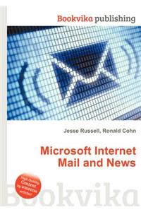 Microsoft Internet Mail and News