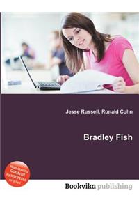 Bradley Fish