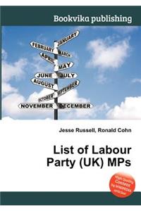 List of Labour Party (Uk) Mps