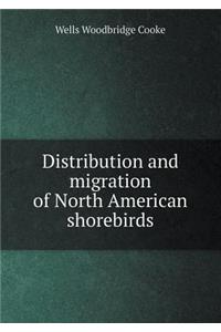 Distribution and Migration of North American Shorebirds