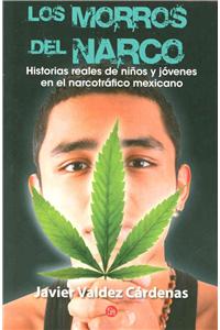 Los Morros del Narco = Narco Youth