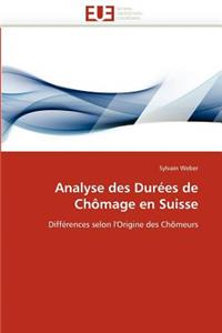 Analyse Des Dur?es de Ch?mage En Suisse
