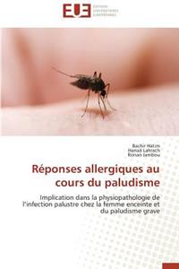 R�ponses Allergiques Au Cours Du Paludisme