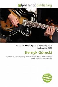 Henryk Gorecki