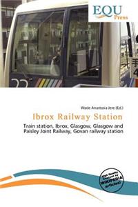 IBROx Railway Station