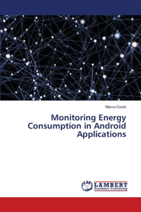 Monitoring Energy Consumption in Android Applications