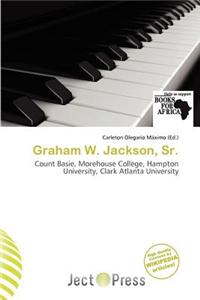 Graham W. Jackson, Sr.
