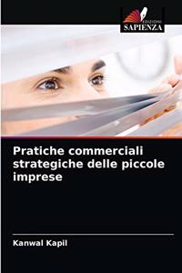 Pratiche commerciali strategiche delle piccole imprese