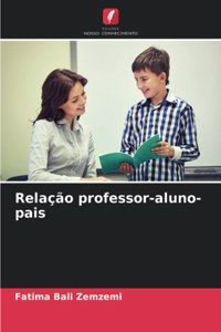Relação professor-aluno-pais