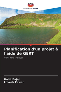 Planification d'un projet à l'aide de GERT