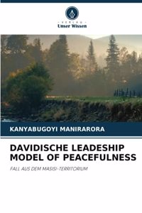 Davidische Leadeship Model of Peacefulness