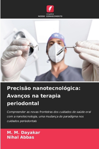 Precisão nanotecnológica