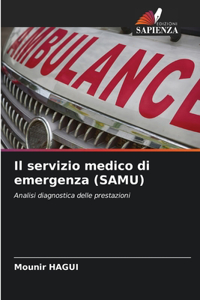 Il servizio medico di emergenza (SAMU)