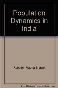 Population Dynamics in India