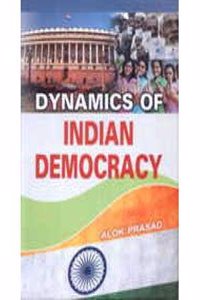 Dynamics of Indian Democracy