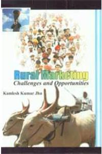 Rural Marketing: Challenges And Opportunities