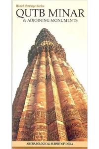 Qutb Minar & Adjoining Monuments