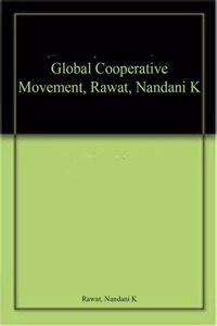 Global Cooperative Movement, Rawat, Nandani K