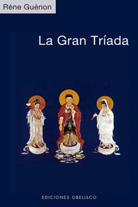 Gran Tríada, La