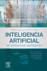 Manual Práctico de Inteligencia Artificial En Entornos Sanitarios