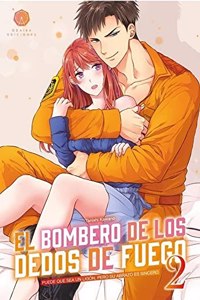 El bombero de los dedos de fuego 2