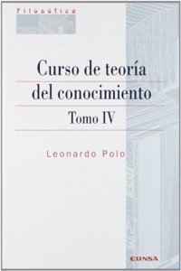 Curso de teoria del conocimiento (Vol.4)