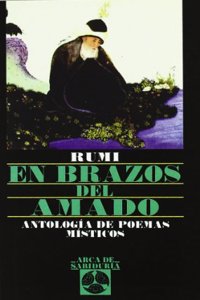En Brazos Del Amado: Antologia De Poemas Misticos