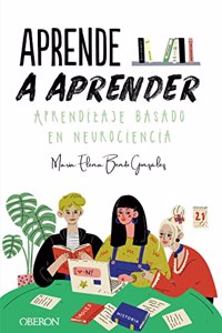 Aprende a aprender: Aprendizaje basado en neurociencia