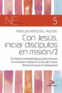 Con Jesus, iniciar discipulos en mision/2