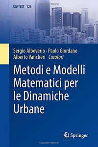Metodi E Modelli Matematici Per Le Dinamiche Urbane