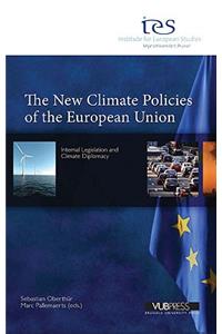 The New Climate Policies of the European Union