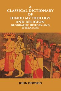 Classical Dictionary of Hindu Mythology