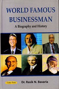 World Famous Businessman : A Biography and History