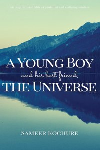 Young Boy And His Best Friend, The Universe. Vol. III
