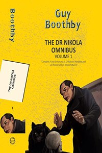 The Dr Nikola Omnibus Vol 1 (2-books-in-1)
