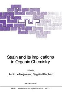 Strain and Its Implications in Organic Chemistry