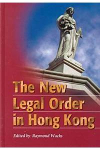 New Legal Order in Hong Kong