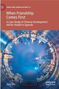 When Friendship Comes First